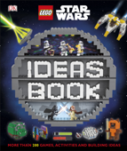 LEGO Star Wars Ideas Book - DK, Elizabeth Dowsett, Simon Hugo & Hannah Dolan