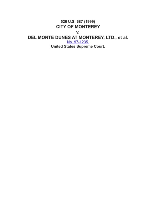 City of Monterey v. del Monte Dunes at Monterey, LTD