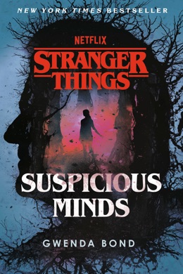 Capa do livro Stranger Things: Suspicious Minds de Gwenda Bond