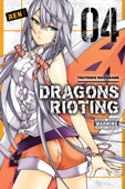 Dragons Rioting, Vol. 4 - Tsuyoshi Watanabe