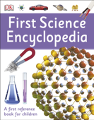 First Science Encyclopedia - DK