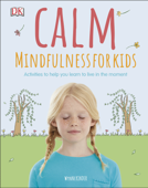 Calm - Mindfulness For Kids - Wynne Kinder