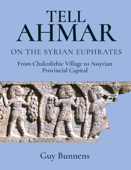 Tell Ahmar on the Syrian Euphrates - Guy Bunnens