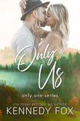 Only Us - Kennedy Fox
