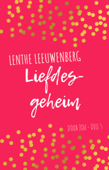 Liefdesgeheim - Lenthe Leeuwenberg