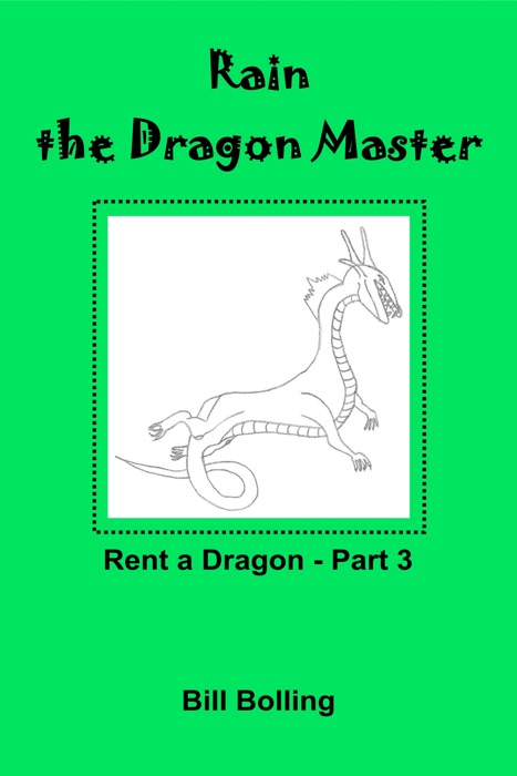 Rent A Dragon: Part 3