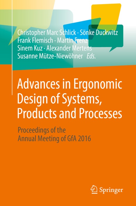 Advances in Ergonomic Design of Systems, Products and Processes