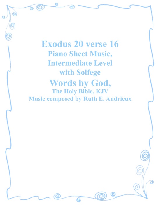 Exodus 20 verse 16 Piano Sheet Music-intermediate Level with Solfege