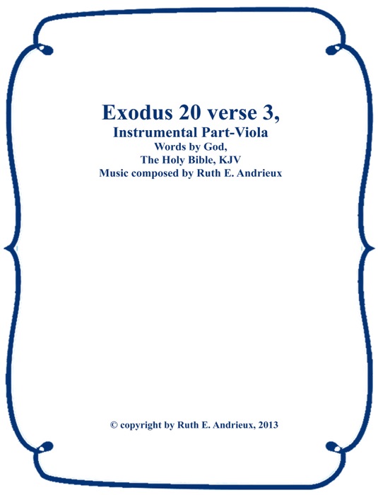 Exodus 20 verse 3, Instrumental Part- Viola