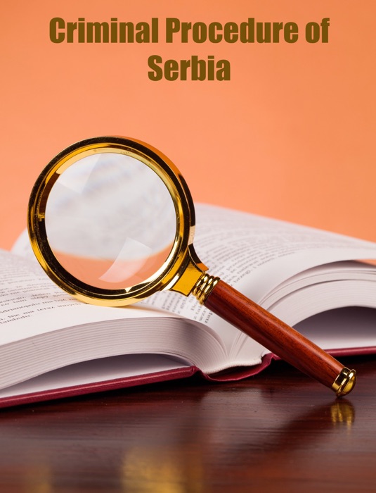 Criminal procedure of serbia