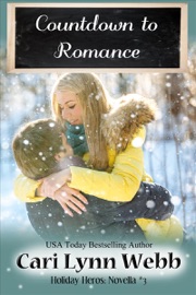Countdown to Romance - Cari Lynn Webb by  Cari Lynn Webb PDF Download