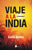 Viaje a la India - Celia Quilez