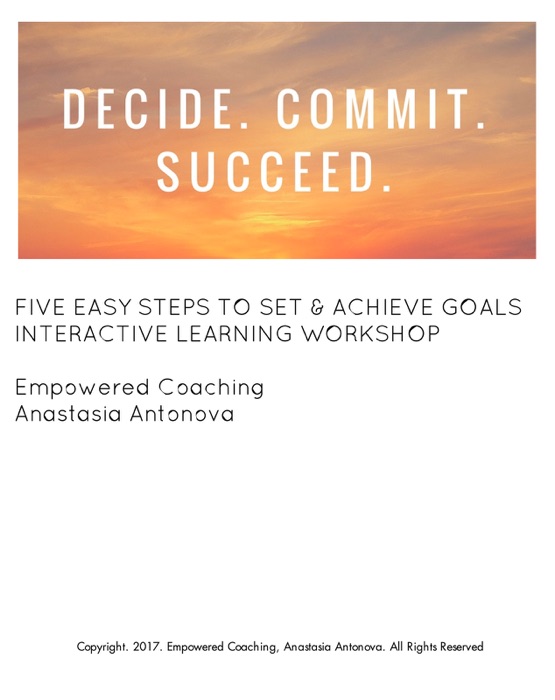 Five Easy Steps to Set & Achieve Goals
