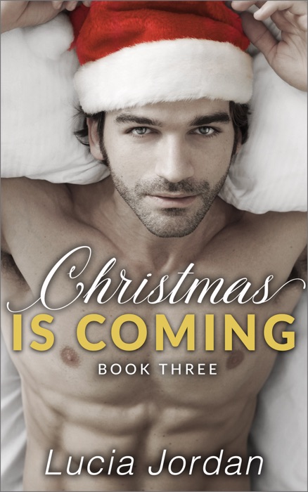 Christmas Is Coming - Book Three
