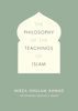 The Philosophy of the Teachings of Islam - Mirza Ghulam Ahmad