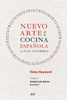 Nuevo arte de la cocina española, de Juan Altamiras - Vicky Hayward