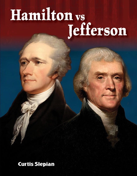 Hamilton vs. Jefferson