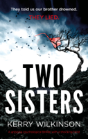 Kerry Wilkinson - Two Sisters artwork