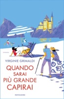 Quando sarai più grande capirai ebook Download