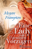 Eine Lady mit gewissen Vorzügen - Megan Frampton