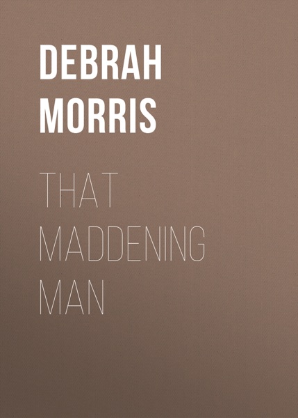 That Maddening Man