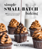 Simple Small-Batch Baking - Mike Johnson