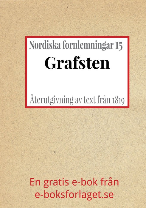 Nordiska fornlemningar 15 – XV. Grafsten