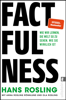 Factfulness - Hans Rosling, Anna Rosling Rönnlund & Ola Rosling