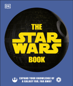 The Star Wars Book - Cole Horton, Pablo Hidalgo & Dan Zehr