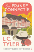 Een Franse connectie - L.C. Tyler
