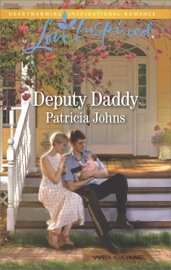 Deputy Daddy - Patricia Johns by  Patricia Johns PDF Download