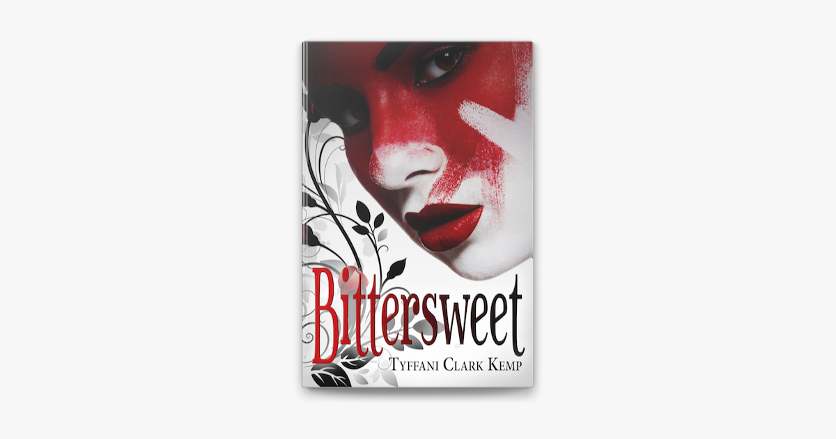 Bittersweet The Kaveesh 1 By Tyffani Clark Kemp