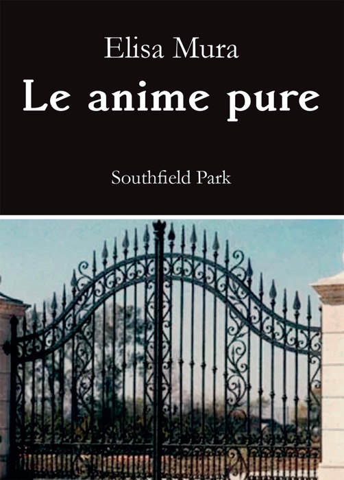 Le anime pure - Southfield Park