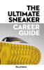 The Ultimate Sneaker Career Guide - Yellowbrick Learning