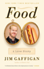Food: A Love Story - Jim Gaffigan