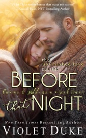 Before That Night (Unfinished Love, Caine & Addison Duet: Book 1 of 2)