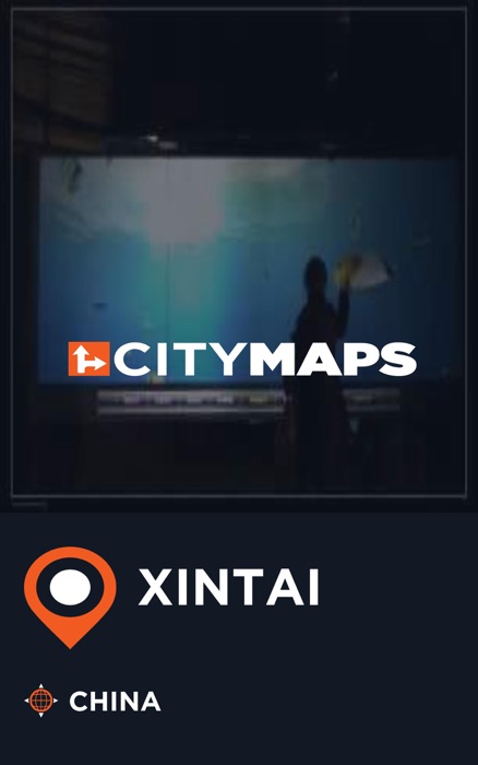 City Maps Xintai China