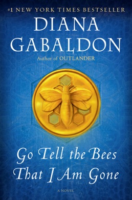 Capa do livro Go Tell the Bees That I Am Gone de Diana Gabaldon