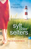 Sylt oder Selters - Claudia Thesenfitz