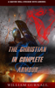 The Christian in Complete Armour - William Gurnall