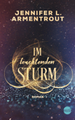 Im leuchtenden Sturm - Jennifer L. Armentrout & Barbara Röhl