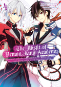 The Misfit of Demon King Academy 04 - shu, Kayaharuka & Yoshinori Shizuma