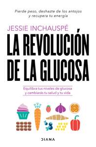 La revolución de la glucosa (Edición mexicana) Book Cover