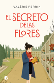 El secreto de las flores - Valérie Perrin