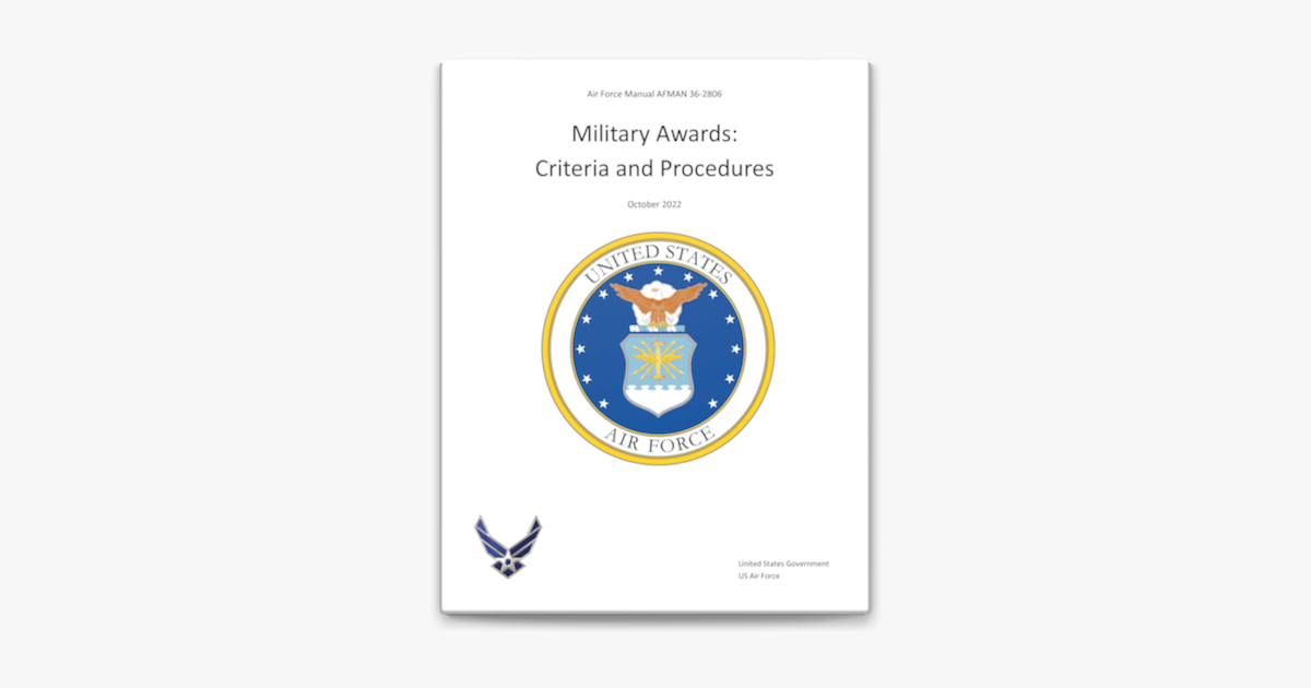 ‎Air Force Manual AFMAN 362806 Military Awards Criteria and