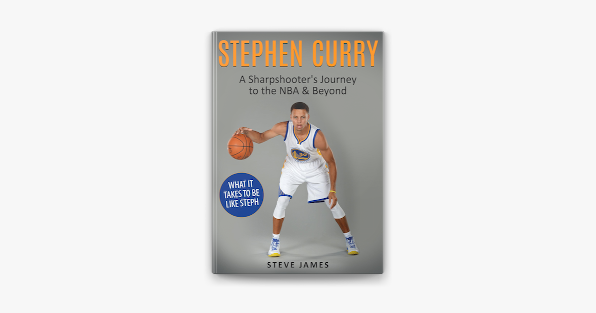 stephen curry a sharpshooter's journey to the nba & beyond