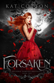 Forsaken - Kat Cotton