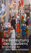 Die Bedeutung des Glaubens - Tim Crane & Eva Gilmer