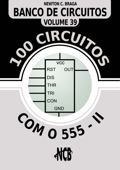 100 Circuitos com 555 - II - Newton C. Braga