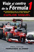 Viaje al centro de la Fórmula 1 Book Cover